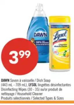 Pharmaprix DAWN Dish Soap (443 mL-709 mL), LYSOL Disinfecting Wipes (30-35) or Household Cleaner offer