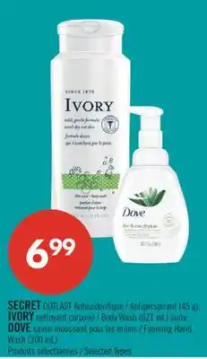 Pharmaprix SECRET OUTLAST Antiperspirant (45 g), IVORY Body Wash (621 mL) or DOVE Foaming Hand Wash (300 mL) offer