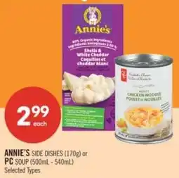 Shoppers Drug Mart Annie's side dishes or PC souANNIE'S SIDE DISHES (170g) or PC SOUP (500mL-540mL) Selected Types offer