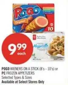 Shoppers Drug Mart Pogo wieners on a stick or PC frozen appetizers offer