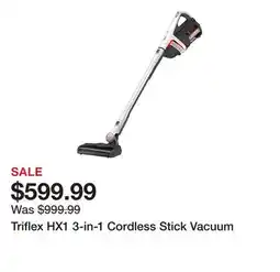 TSC Stores Triflex HX1 3-in-1 Cordless Stick Vacuum offer