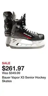 Sport Chek Bauer Vapor X3 Senior Hockey Skates offer