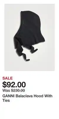 Holt Renfrew GANNI Balaclava Hood With Ties offer