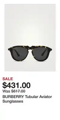 Holt Renfrew BURBERRY Tubular Aviator Sunglasses offer