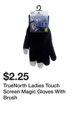 Dollarama TrueNorth Ladies Touch Screen Magic Gloves With Brush offer