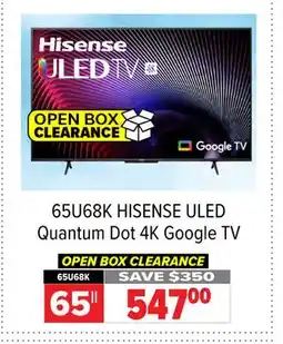 2001 Audio Video 65U68K HISENSE 65 ULED Quantum Dot 4K Google TV offer