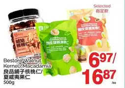 T&T Supermarket BESTORE WALNUT KERNEL/MACADAMIA, 500g offer