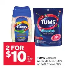 Rexall TUMS Calcium Antacids 60' s-150' s or Soft Chews 32' s offer