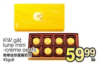 T&T Supermarket KW GÂT LUNE MINI-CRÈME OEUFS, 45QX8 offer
