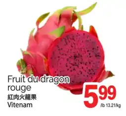T&T Supermarket FRUIT DU DRAGON ROUGE offer