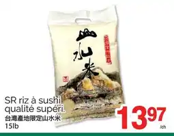 T&T Supermarket SR RIZ À SUSHI QUALITÉ SUPÉRI, 15LB offer