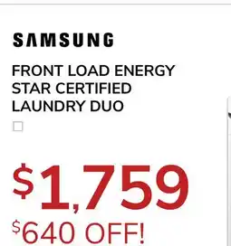 Goemans Appliances SAMSUNG FRONT LOAD ENERGY STAR CERTIFIED LAUNDRY DUO offer