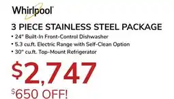 Goemans Appliances WHIRLPOOL 3 PIECE STAINLESS STEEL PACKAGE offer