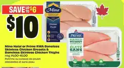 FreshCo Mina halal or prime rwa boneless skinless chicken breasts & boneless skinless chicken thighs offer