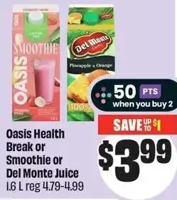 FreshCo Oasis Health Break or Smoothie or Del Monte Juice offer