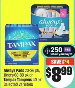 FreshCo Always Pads, liners or tampax tampons offer