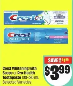 FreshCo Crest Whitening with Scope or Pro-Health Toothpaste offer