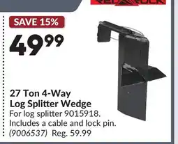 Princess Auto 27 Ton 4-Way Log Splitter Wedge offer