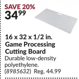 Princess Auto 16 x 32 x 1/2 in. Game Processing Cutting Board offer