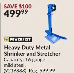 Princess Auto Heavy Duty Metal Shrinker and Stretcher offer