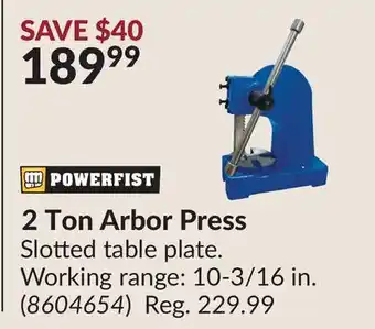Princess Auto 2 Ton Arbor Press offer