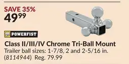 Princess Auto Class II/III/IV Chrome Tri-Ball Mount offer