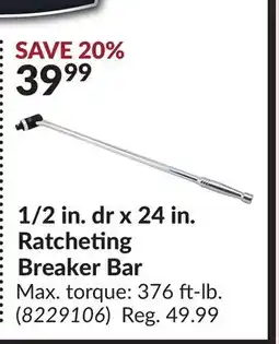 Princess Auto 1/2 in. dr x 24 in. Ratcheting Breaker Bar offer