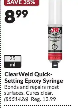 Princess Auto ClearWeld Quick- Setting Epoxy Syringe offer
