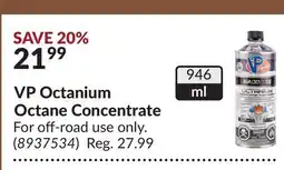 Princess Auto VP Octanium Octane Concentrate offer