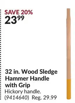 Princess Auto 32 in. Wood Sledge Hammer Handle with Grip offer