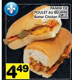 Supermarché PA PANINI DE POULET AU BEURRE | Butter Chicken Panini offer