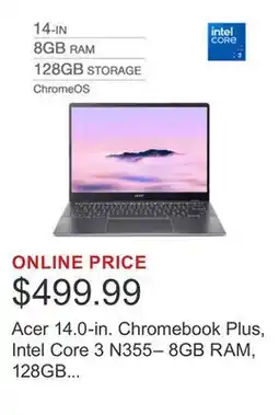 Costco Acer 14.0-in. Chromebook Plus, Intel Core 3 N355– 8GB RAM, 128GB Storage offer