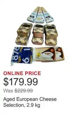Costco Aged European Cheese Selection, 2.9 kg offer