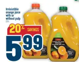 Marché Adonis Irrésistible orange juice with or without pulp offer