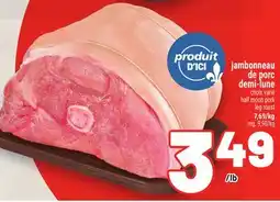 Metro JAMBONNEAU DE PORC DEMI-LUNE | HALF MOON PORK LEG ROAST offer