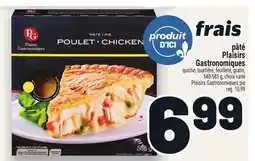 Metro FRAIS PÂTÉ PLAISIRS GASTRONOMIQUES | PLAISIRS GASTRONOMIQUES PIE offer