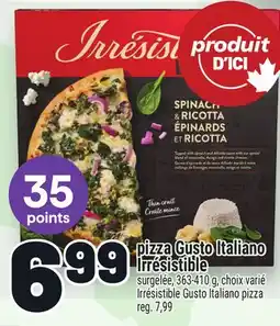 Metro PIZZA GUSTO ITALIANO IRRÉSISTIBLE | IRRÉSISTIBLE GUSTO ITALIANO PIZZA offer