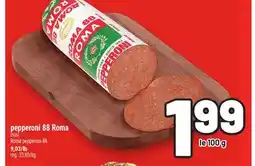 Metro PEPPERONI 88 ROMA | ROMA PEPPERONI 88 offer