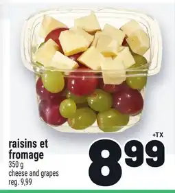 Metro RAISINS ET FROMAGE | CHEESE AND GRAPES offer