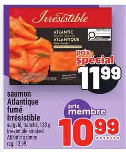 Metro SAUMON ATLANTIQUE FUMÉ IRRÉSISTIBLE | IRRÉSISTIBLE SMOKED ATLANTIC SALMON offer