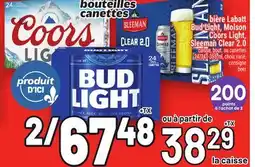 Metro BIÈRE LABATT BUD LIGHT, MOLSON COORS LIGHT, SLEEMAN CLEAR 2.0 | BEER offer