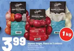 Metro OIGNONS ROUGES, BLANCS OU 3 COULEURS VEGOO | VEGOO RED, WHITE OR TRICOLOR ONIONS offer