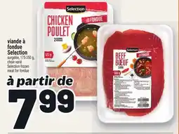 Metro VIANDE À FONDUE SELECTION | SELECTION FROZEN MEAT FOR FONDUE offer
