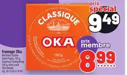 Metro FROMAGE OKA | OKA CHEESE offer