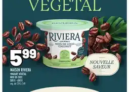 Metro MAISON RIVIERA YOGOURT VÉGÉTAL NOIX DE COCO offer