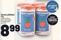 Metro BOISSON PÉTILLANTE YES | YES SPARKLING DRINK offer