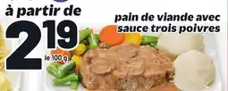 Metro PAIN DE VIANDE AVEC SAUCE TROIS POIVRES offer