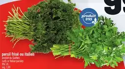 Metro PERSIL FRISÉ OU ITALIEN | CURLY OR ITALIAN PARSLEY offer