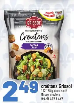 Metro CROÛTONS GRISSOL | GRISSOL CROUTONS offer