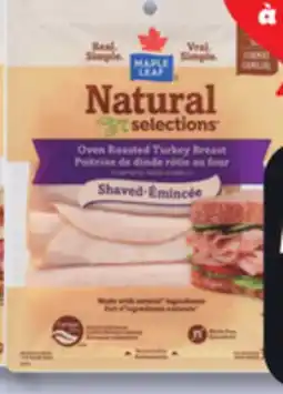 IGA MAPLE LEAF NATURAL SELECTIONS SHAVED DELI MEATS offer